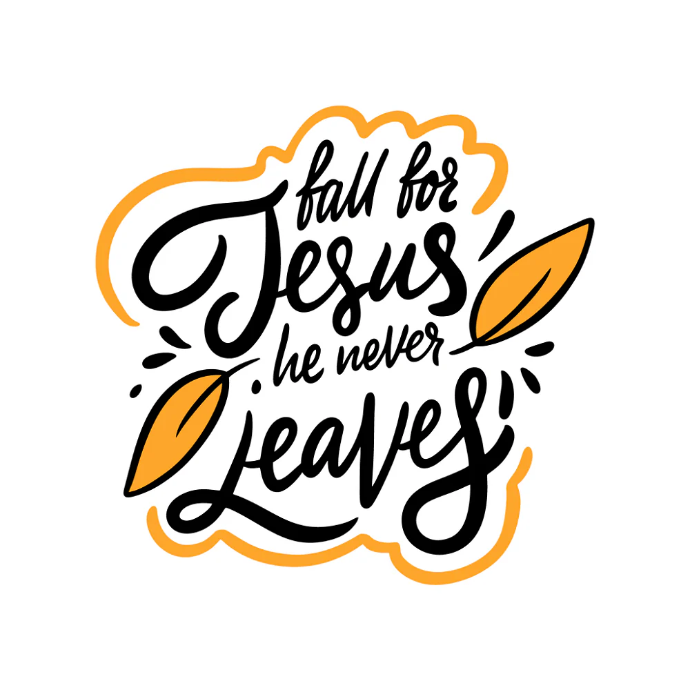 Fall For Jesus He Never Leaves Fabric Panel - Black