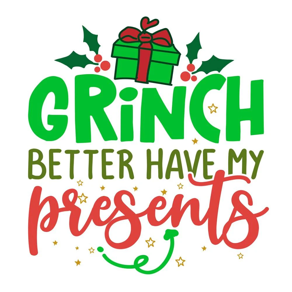 Grinch Better Have My Presents Fabric Panel