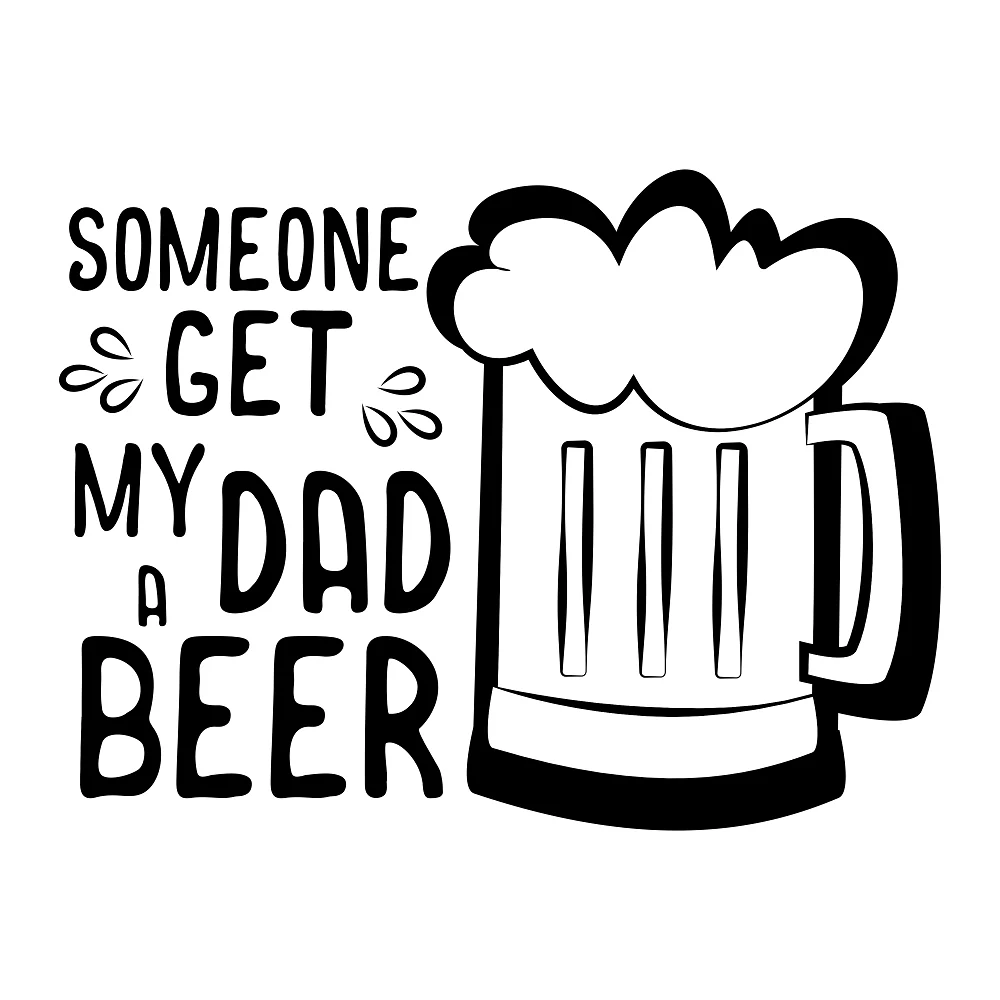 Someone Get My Dad A Beer Fabric Panel